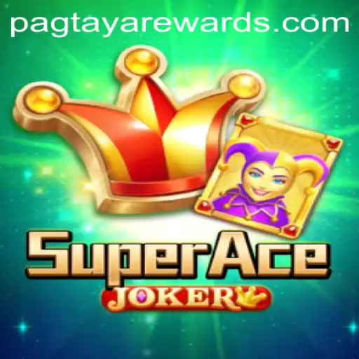 Discover the Thrills of SuperAceJoker and Master the Art of Pagtaya
